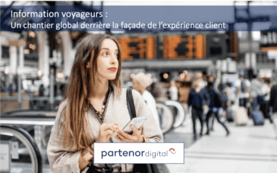 Améliorer l’information voyageurs : un chantier global derrière la façade de l’expérience client