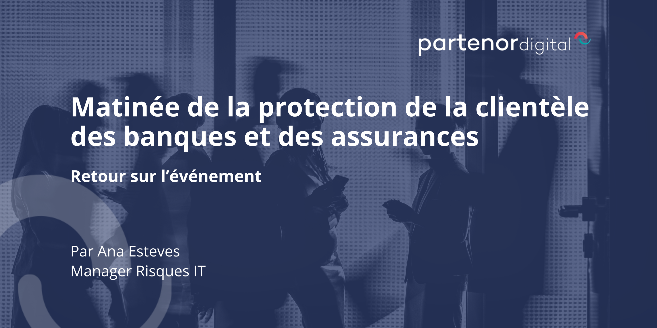 Protection clientèle ACPR : enjeux pour banques et assurances